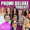 undefined PROMI DELUXE - DER PODCAST