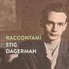 undefined Raccontami Stig Dagerman