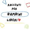 undefined Racconti per bambini liberi