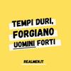 undefined Realmen 💪 tempi duri, forgiano uomini forti