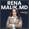 undefined Rena Malik, MD Podcast: Optimizing Health, Sex & Relationships with Science Backed Tips from Leading Experts