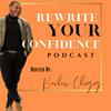 undefined Rewrite Your Confidence Podcast