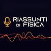 undefined Riassunti di Fisica