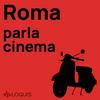 undefined Roma parla Cinema