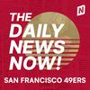 undefined San Francisco 49ers Today | 2 Min News | The Daily News Now!