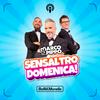 undefined Sensaltro Domenica! con Marco e Pippo