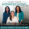 undefined LEAD YOUR HOMESCHOOL CO-OP | Community Building, Servant Leadership, Conflict Resolution, Policies and Procedures