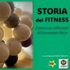 undefined STORIA del FITNESS