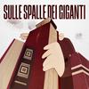 undefined Sulle spalle dei giganti