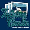 undefined Talking Cards with Grand Salami & The Jewce