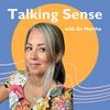 undefined Talking Sense with Dr Martha