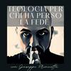 undefined Teologia per chi ha perso la fede