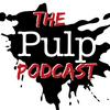 undefined The Pulp Podcast