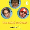 undefined the adhd podcast