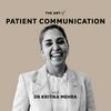 undefined The Art of Patient Communication with Dr Kritika Mehra