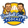 undefined The Baseball Europe Podcast