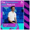 undefined The Birmingham 2026 Podcast