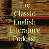undefined The Classic English Literature Podcast