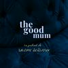 undefined The Good Mum