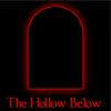undefined The Hollow Below