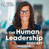 undefined The Human Leadership Podcast