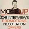 undefined MoveUp: Job Interviews, Negotiation, Promotions, Offers, Careers