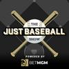 undefined The Just Baseball Show