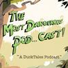undefined The Most Dangerous Pod... Cast!! ~A DuckTales Podcast~