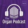 undefined The Organ Podcast