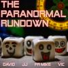 undefined The Paranormal Rundown