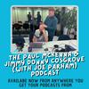 undefined The Paul Mckenna & Jimmy Donny Cosgrove (with Joe Parham) Podcast