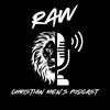 undefined The Raw Christian Men’s Podcast