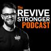 undefined The Revive Stronger Podcast