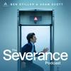 undefined The Severance Podcast with Ben Stiller & Adam Scott