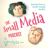 undefined The Small Media Podcast