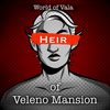 undefined The World of Vala: Heir of Veleno Mansion | A Tabletop Roleplaying Podcast