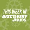 undefined This Week in Discovery Kids