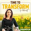 undefined Time to Transform with Dr Deepa Grandon