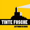 undefined Tinte Fosche - Podcast in Noir