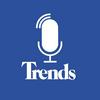 undefined Trends Podcasts