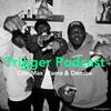 undefined Trigger Podcast