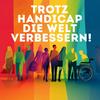 undefined Trotz Handicap die Welt verbessern