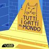 undefined Tutti i gatti del mondo