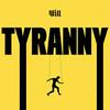 undefined Tyranny