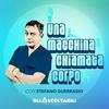 undefined Una Macchina chiamata Corpo