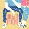 undefined Una volta un uomo