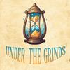 undefined Under the Grinds