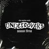 undefined Undercovers