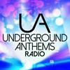 undefined Underground Anthems Radio: A progressive house and trance mix show