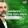 undefined ventanni che non esco | di Massimo Coppola